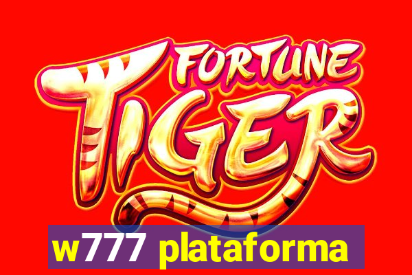 w777 plataforma